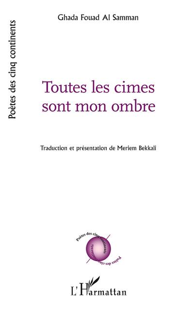 Toutes les cimes sont mon ombre