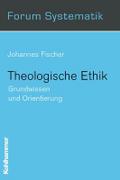 Theologische Ethik