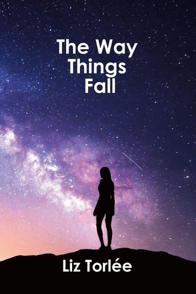 The Way Things Fall