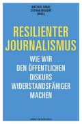Resilienter Journalismus