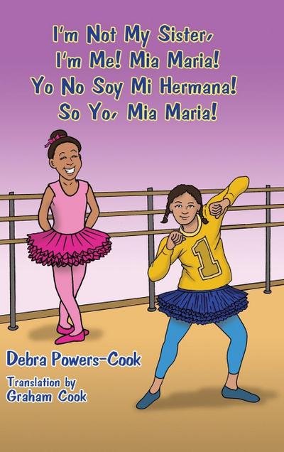 I’m Not My Sister, I’m Me! Mia Maria!