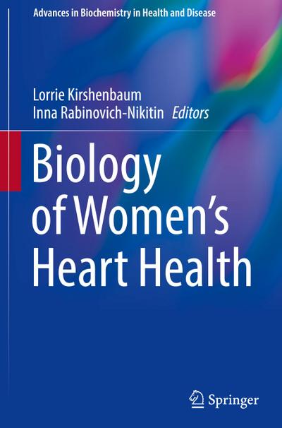 Biology of Women’s Heart Health