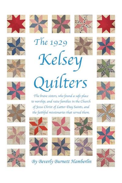 The 1929 Kelsey Quilters