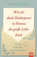 Wie ich dank Shakespeare in Verona die große Liebe fand