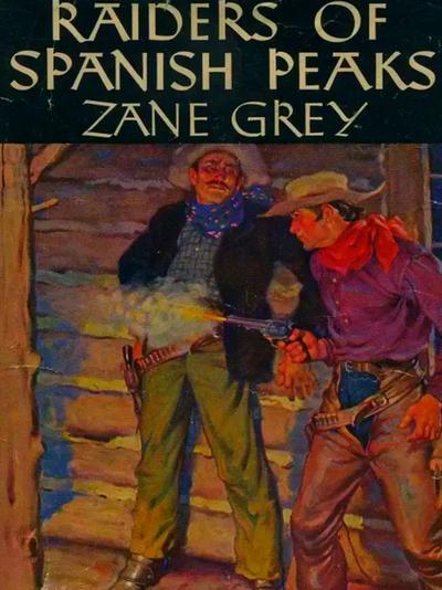 Raiders of Spanish Peaks