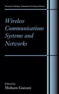 Wireless Communications Systems and Networks