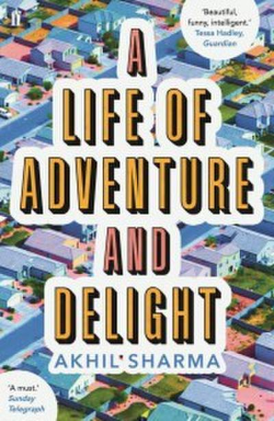 Life of Adventure and Delight