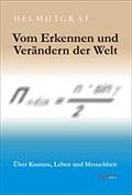 Vom Erkennen und Verändern der Welt