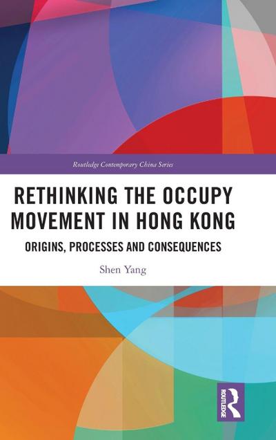 Rethinking the Occupy Movement in Hong Kong