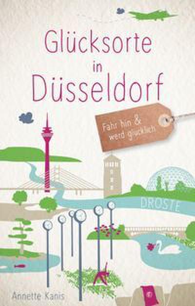 Glücksorte in Düsseldorf