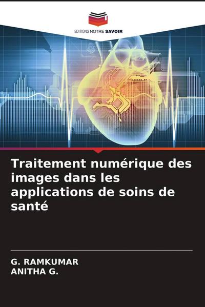 Traitement numérique des images dans les applications de soins de santé
