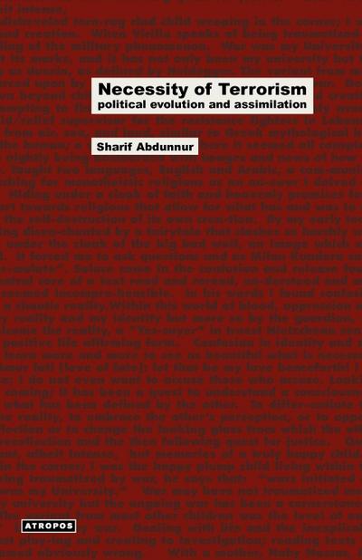 Abdunnur, S: Necessity of Terrorism Political Evolution and