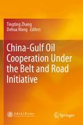 China-Gulf Oil Cooperation Under the Belt and Road