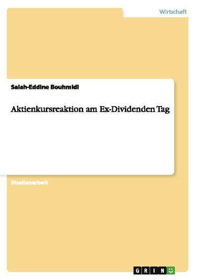 Aktienkursreaktion am Ex-Dividenden Tag