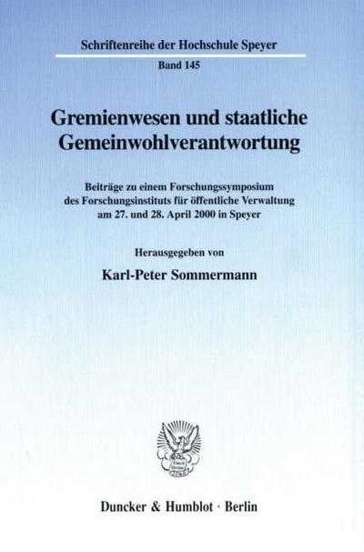 Gremienwesen und staatliche Gemeinwohlverantwortung.