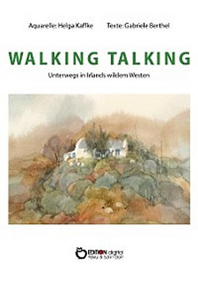 WALKING TALKING