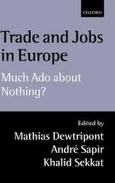 Trade and Jobs in Europe (Much ADO about Nothing?)