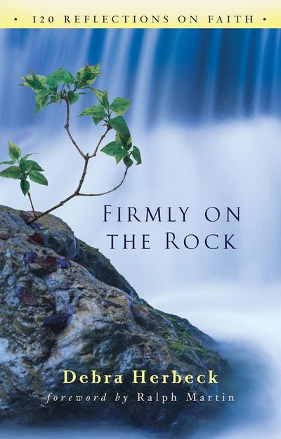 Firmly on the Rock