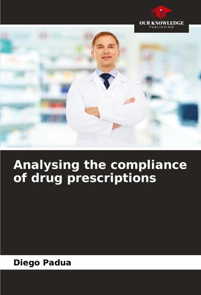 Analysing the compliance of drug prescriptions