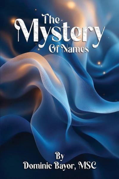 The Mystery Of Names