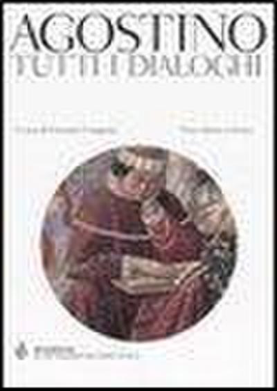 Tutti i dialoghi. Testo latino a fronte