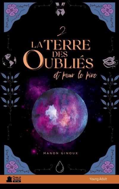 La terre des oubliés, 2 Et pour le pire