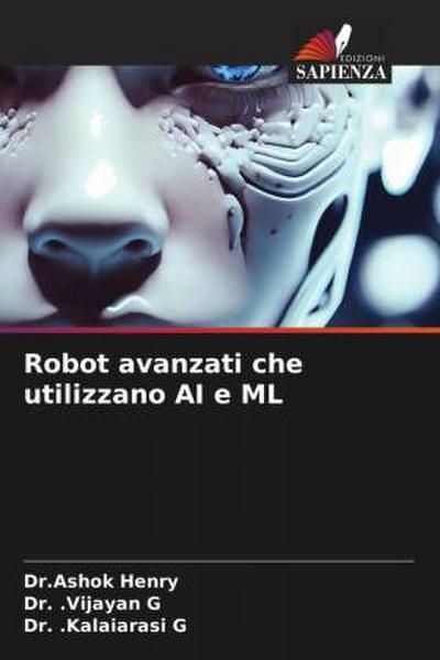 Robot avanzati che utilizzano AI e ML