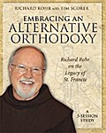 Embracing an Alternative Orthodoxy Participant’s Workbook