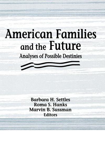American Families and the Future