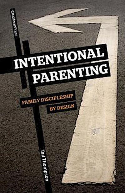 Intentional Parenting