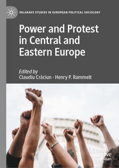 Power and Protest in Central and Eastern Europe