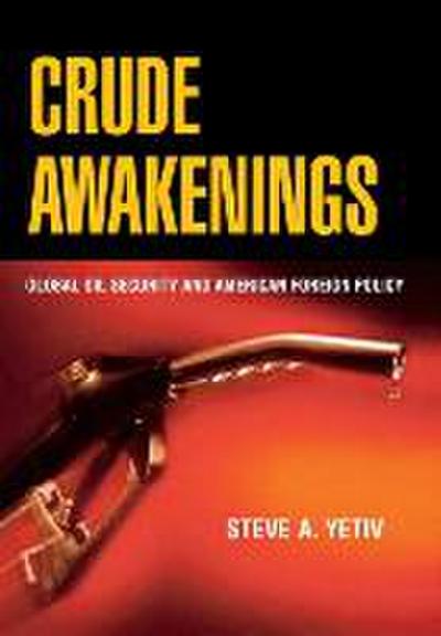 Crude Awakenings