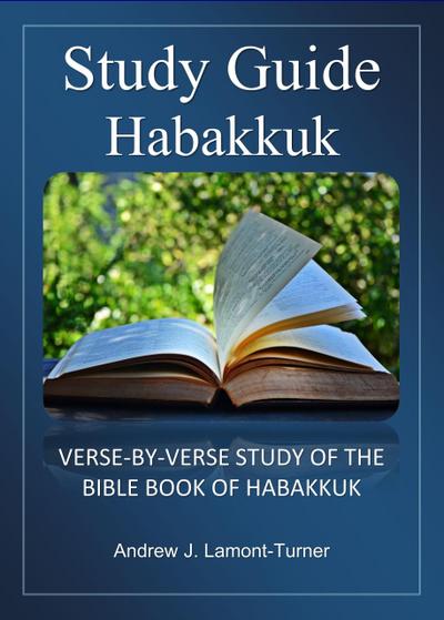Bible Study Guide: Habakkuk (Ancient Words Bible Study Series)