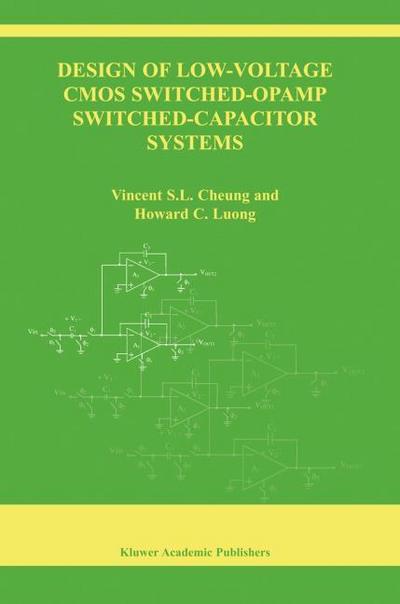 Design of Low-Voltage CMOS Switched-Opamp Switched-Capacitor Systems