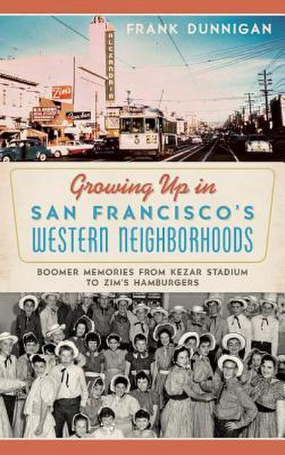 Growing Up in San Francisco’s Western Neighborhoods