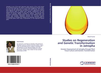 Studies on Regeneration and Genetic Transformation in Jatropha
