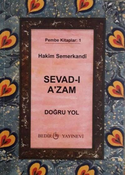 Sevad-i Azam - Dogru Yol