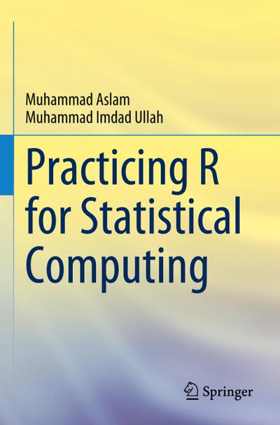 Practicing R for Statistical Computing