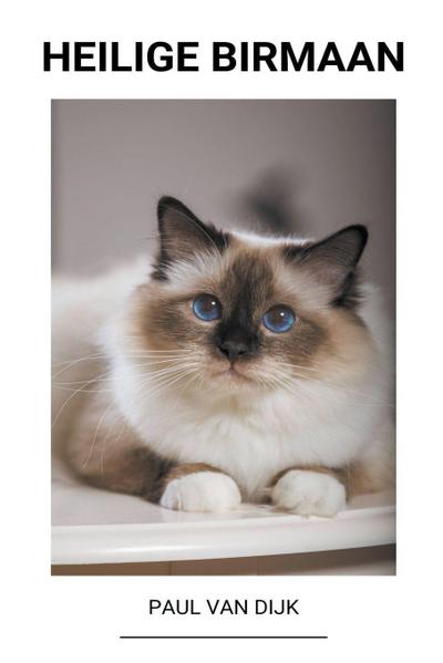 Dijk, P: Heilige Birmaan