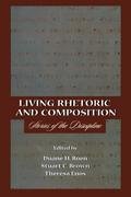Living Rhetoric and Composition