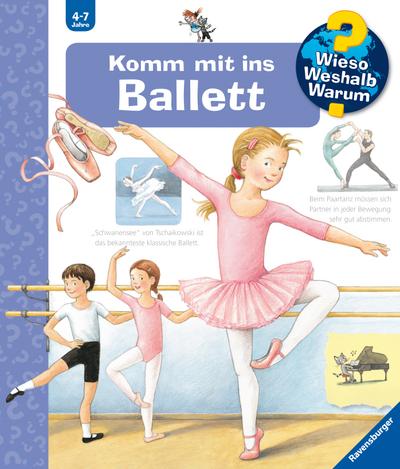 Wieso? Weshalb? Warum?, Band 54: Komm mit ins Ballett