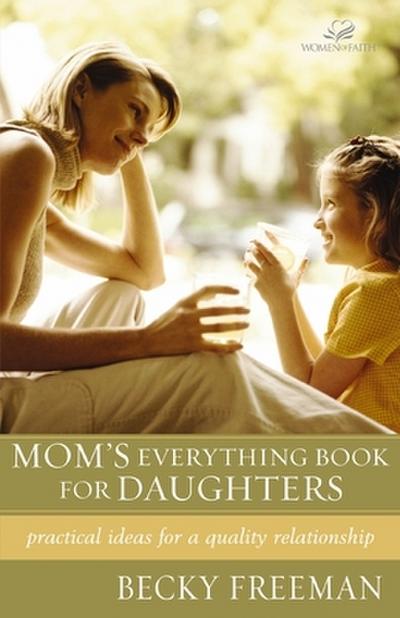 The Mom’s Everything Book for Daughters