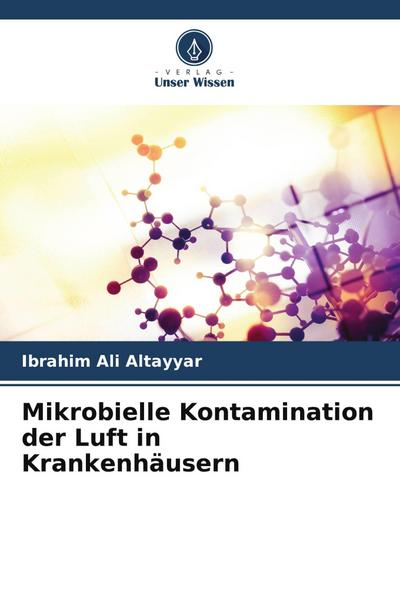 Mikrobielle Kontamination der Luft in Krankenhäusern