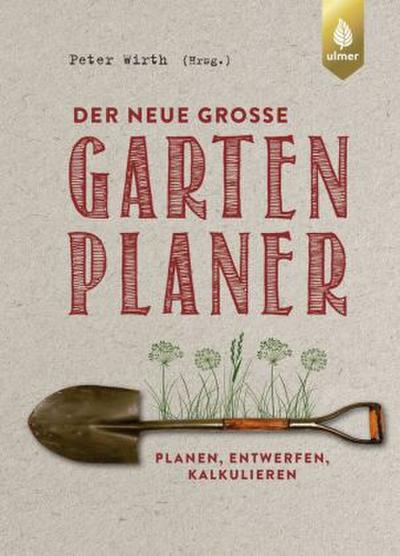 Der neue große Gartenplaner