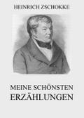Meine schönsten Erzählungen