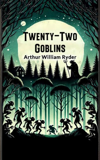 Twenty-Two Goblins