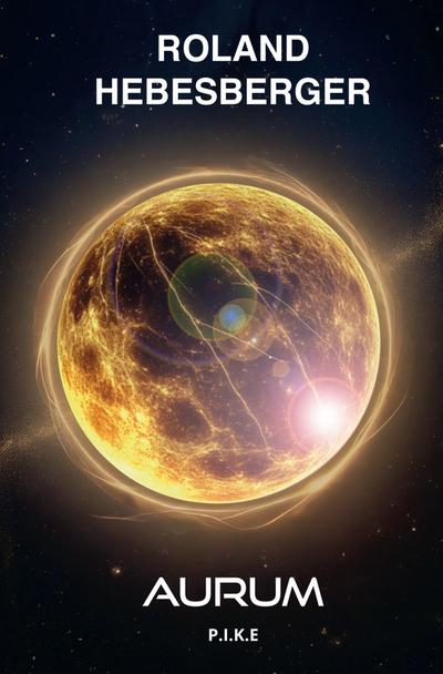 Aurum: P.I.K.E.