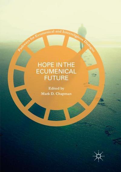 Hope in the Ecumenical Future