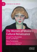 The Women of Mexico’s Cultural Renaissance