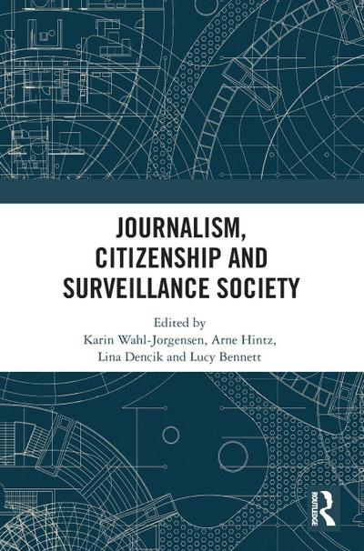 Journalism, Citizenship and Surveillance Society